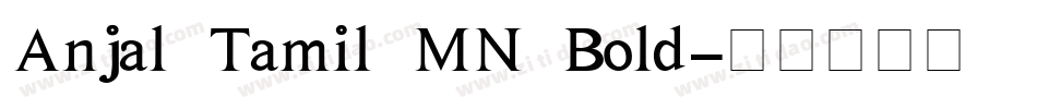 Anjal Tamil MN Bold字体转换